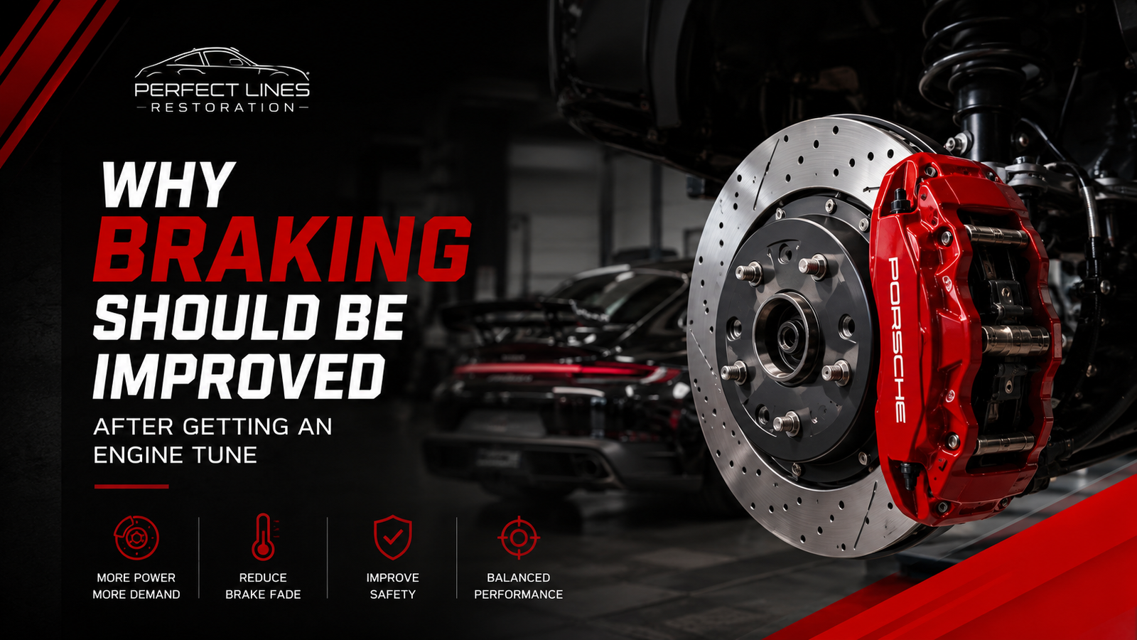 Why Braking Should Be Improved After Getting an Engine Tune